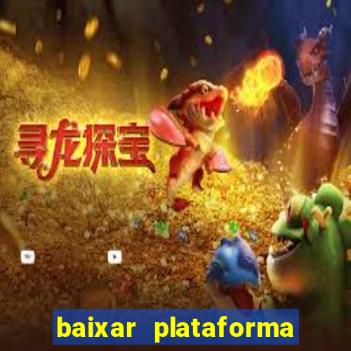 baixar plataforma 234 vip